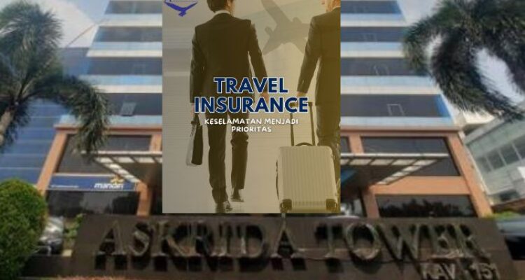 Pentingnya Asuransi Perjalanan untuk Antisipasi Risiko, Askrida Solusinya